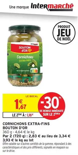 Intermarché Cornichons extra-fins bouton d'or offre