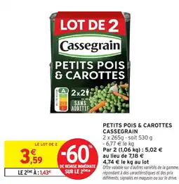 Intermarché Petits pois & carottes cassegrain offre