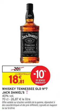 Intermarché Whiskey tennessee old n°7 jack daniel's offre