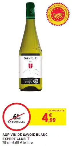 Intermarché Aop vin de savoie blanc expert club offre