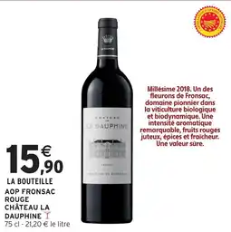 Intermarché Aop fronsac rouge château la dauphine offre