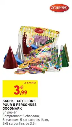 Intermarché Sachet cotillons pour 5 personnes goodmark offre
