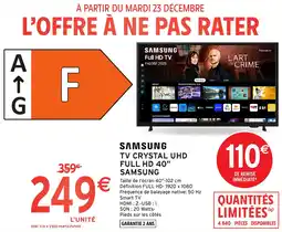 Intermarché Tv crystal uhd full hd 40 samsung offre