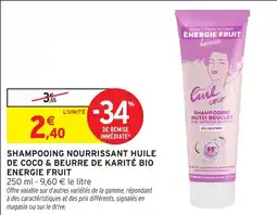 Intermarché Shampooing nourrissant huile de coco & beurre de karité bio energie fruit offre