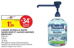 Intermarché Liquide vaisselle mains savon noir et algues marines briochin offre