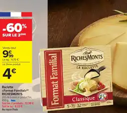 Carrefour Market Raclette format familial richesmonts offre