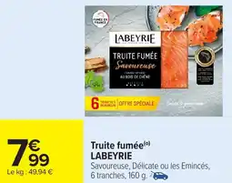 Carrefour Market Truite fumée labeyrie offre