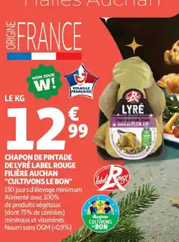 Auchan Supermarché Chapon de pintade de lyré label rouge filière auchan cultivons le bon offre