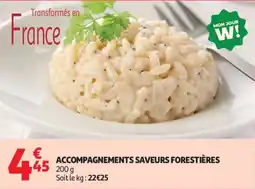 Auchan Supermarché Accompagnements saveurs forestières offre