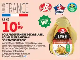 Auchan Supermarché Poularde fermière de lyré label rouge filière auchan cultivons le bon offre