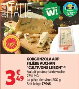 Auchan Supermarché Gorgonzola aop filière auchan cultivons le bon offre