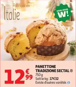 Auchan Supermarché Panettone tradizione sectal offre