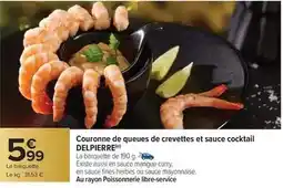 Carrefour Drive Delpierre - couronne de queues de crevettes et sauce cocktail offre