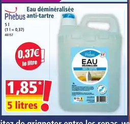Norma PHEBUS Eau déminéralisée anti-tartre offre