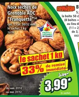Norma Noix sèches de Grenoble AOC Franquette offre