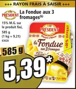 Norma PRÉSIDENT La Fondue aux 3 fromages offre