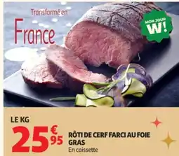 Auchan Rôti de cerf farci au foie gras offre