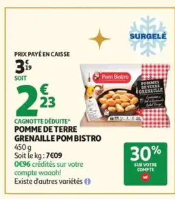 Auchan POM BISTRO Pomme de terre grenaille offre