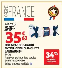 Auchan LARNAUDIE Foie gras de canard entier igp du sud-ouest offre