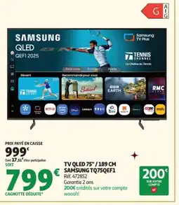 Auchan SAMSUNG TV QLED 75"/189 CM TQ75QEF1 offre