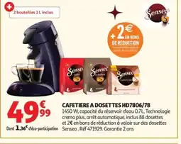 Auchan Cafetiere a dosettes HD7806/78 offre