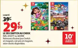 Auchan Le jeu switch au choix offre