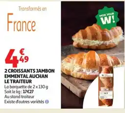Auchan 2 croissants jambon emmental auchan le traiteur offre