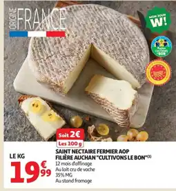Auchan Saint nectaire fermier aop filière auchan cultivons le bon offre