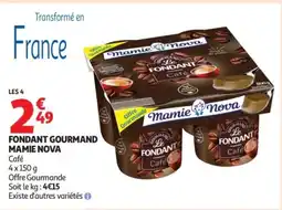 Auchan MAMIE NOA Fondant gourmand offre