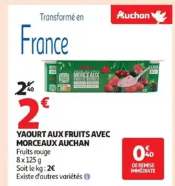 Auchan Yaourt aux fruits avec morceaux offre
