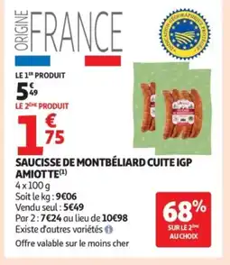 Auchan AMIOTTE Saucisse de montbéliard cuite igp offre