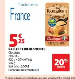 Auchan RICHESMONTS Raclette offre