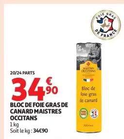 Auchan MAISTRES OCCITANS Bloc de foie gras de canard offre