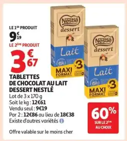 Auchan Tablettes de chocolat au lait dessert nestlé offre