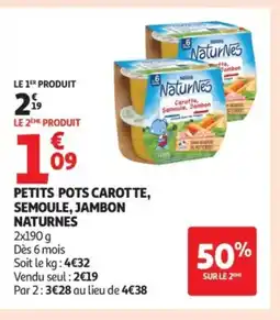 Auchan NATURNES Petits pots carotte, semoule, jambon offre