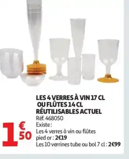Auchan ACTUEL Les 4 verres à vin ou flûtes réutilisables offre