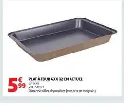 Auchan ACTUEL Plat à four offre