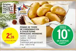Intermarché Contact Pomme de terre de consommation a chair ferme princesse amandine offre