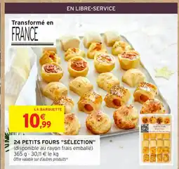 Intermarché Contact 24 petits fours sélection offre