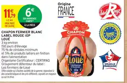 Intermarché Contact LOUÉ Chapon fermier blanc label rouge igp offre