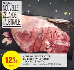 Intermarché Contact JEAN ROZÉ Agneau : gigot entier ou gigot à rôtir offre