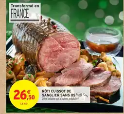 Intermarché Contact Rôti cuissot de sanglier sans os offre