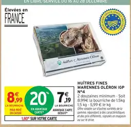 Intermarché Contact Huîtres fines marennes oléron igp n°4 offre