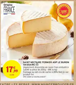 Intermarché Contact Saint nectaire fermier aop le buron vaissaire offre