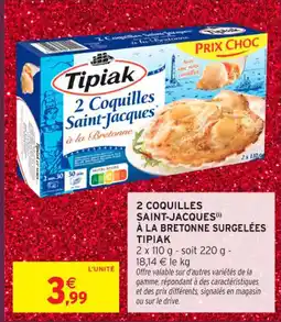 Intermarché Contact TIPIAK 2 coquilles saint-jacques à la bretonne surgelées offre