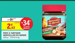 Intermarché Contact MERVEILLES DU MONDE Pâte à tartiner offre