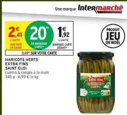 Intermarché Contact SAINT ELOI Haricots verts extra fins offre