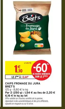 Intermarché Contact BRET'S Chips fromage du jura offre