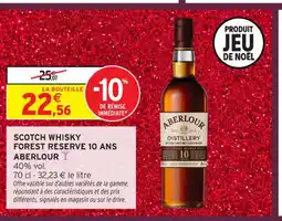 Intermarché Contact ABERLOUR Scotch whisky forest reserve 10 ans offre
