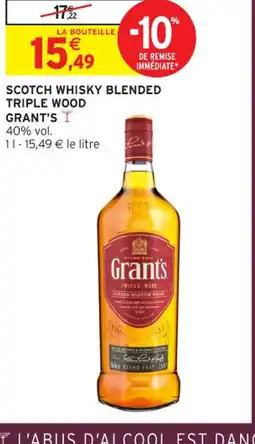 Intermarché Contact GRANT'S Scotch whisky blended triple wood offre